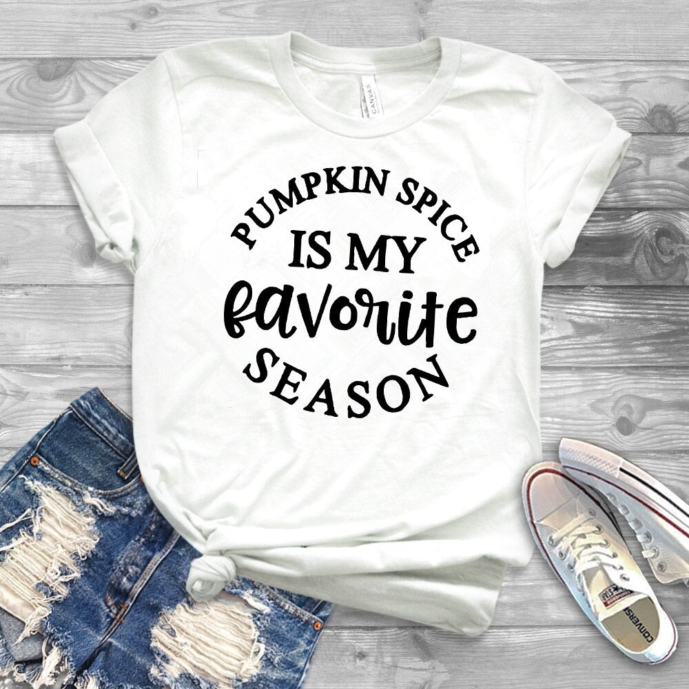 Pumpkin Spice Is My Favorite Season T-Shirt